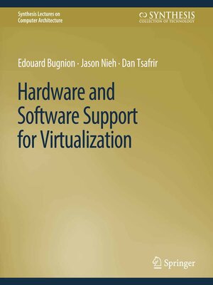 cover image of Hardware and Software Support for Virtualization